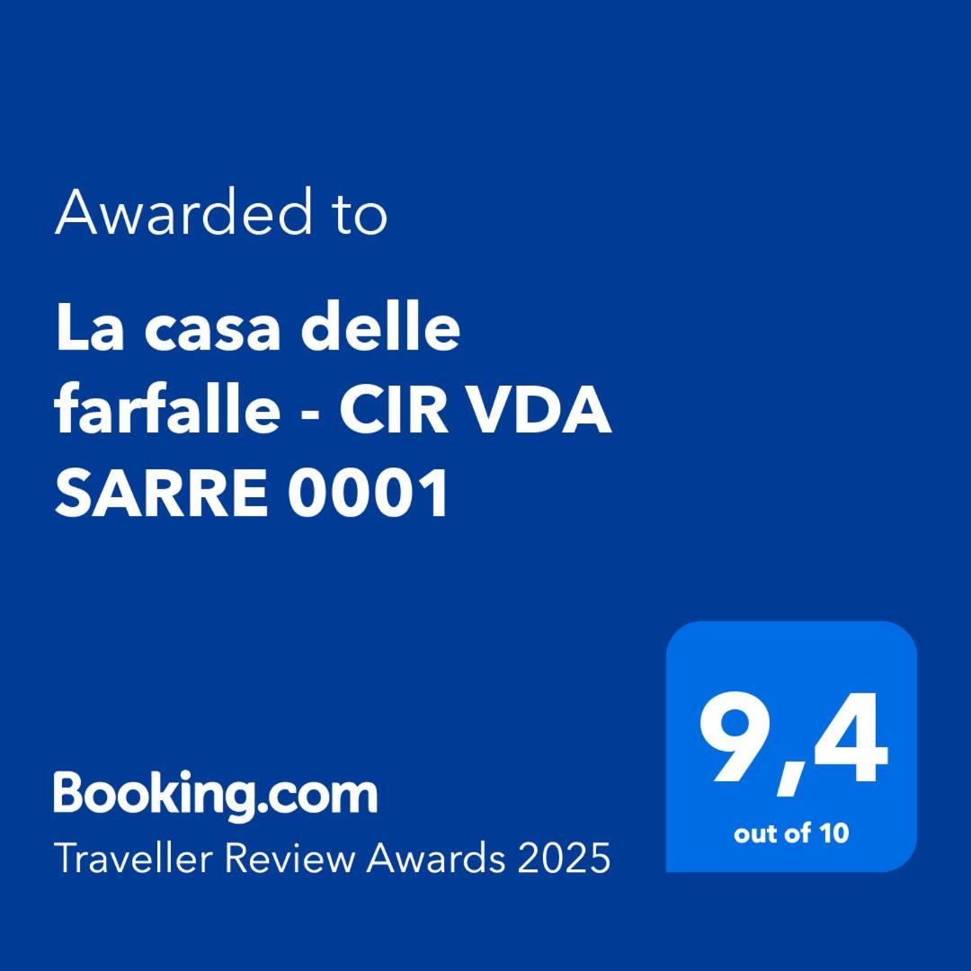 La Casa Delle Farfalle - Cir Vda Sarre 0001 Aosta Exterior photo